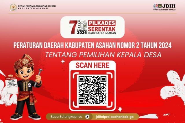 PILKADES SERENTAK KABUPATEN ASAHAN OKTOBER 2026: SIAP BERPARTISIPASI? YUK, PAHAMI DASAR ATURANNYA SEKARANG!